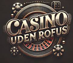 Casino Uden ROFUS - Spil Uden Bekymringer